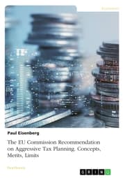 Cover von The EU Commission Recommendation on Aggressive Tax Planning. Concepts, Merits, Limits