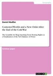 Cover von Contested Worlds and a New Order After the End of the Cold War