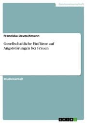 Cover von Gesellschaftliche Einflüsse auf Angststörungen bei Frauen