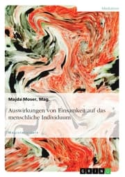 Cover von Auswirkungen von Einsamkeit auf das menschliche Individuum