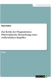 Cover von Zur Kritik des Pragmatismus. Philosophische Betrachtung eines vielbemühten Begriffes