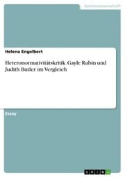 Cover von Heteronormativitätskritik. Gayle Rubin und Judith Butler im Vergleich