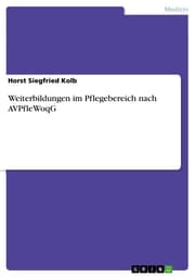 Cover von Weiterbildungen im Pflegebereich nach AVPfleWoqG