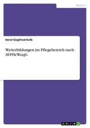 Cover von Weiterbildungen im Pflegebereich nach AVPfleWoqG