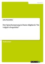 Cover von Der Sprachursprung in Dante Alighieris 'De vulgari eloquentia'