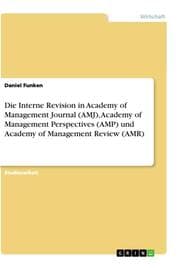 Cover von Die Interne Revision in Academy of Management Journal (AMJ), Academy of Management Perspectives (AMP) und Academy of Management Review (AMR)