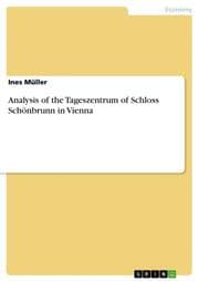 Cover von Analysis of the Tageszentrum of Schloss Schönbrunn in Vienna