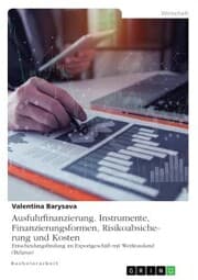 Cover von Ausfuhrfinanzierung. Instrumente, Finanzierungsformen, Risikoabsicherung und Kosten