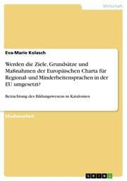 Cover von Werden die Ziele, Grundsätze und Maßnahmen der Europäischen Charta für Regional- und Minderheitensprachen in der EU umgesetzt?