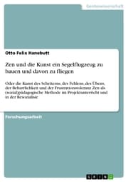 Cover von Zen und die Kunst ein Segelflugzeug zu bauen und davon zu fliegen