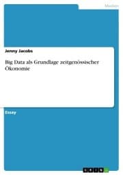 Cover von Big Data als Grundlage zeitgenössischer Ökonomie