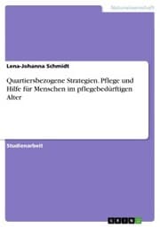 Cover von Quartiersbezogene Strategien. Pflege und Hilfe für Menschen im pflegebedürftigen Alter