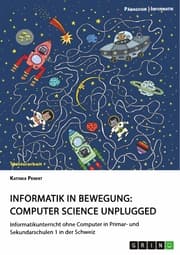 Cover von Informatik in Bewegung: Computer Science unplugged