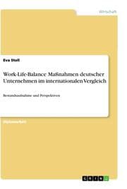 Cover von Work-Life-Balance Maßnahmen deutscher Unternehmen im internationalen Vergleich