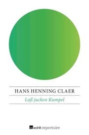 Cover von Laß jucken Kumpel