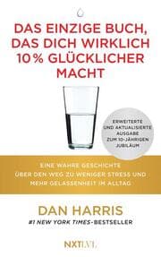 Cover von Das einzige Buch, das dich wirklich 10 % glücklicher macht