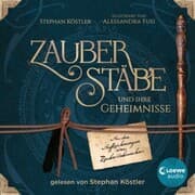 Cover von Zauberstäbe und ihre Geheimnisse