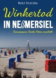 Cover von Winkertod in Neßmersiel. Ostfrieslandkrimi - Nordseekrimi - Küstenkrimi