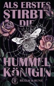 Cover von Als Erstes stirbt die Hummelkönigin