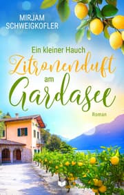 Cover von Ein kleiner Hauch Zitronenduft am Gardasee