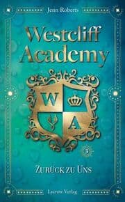 Cover von Westcliff Academy - Zurück zu uns