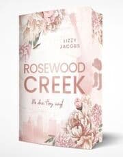 Cover von Rosewood Creek - Wo dein Herz singt