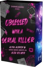 Cover von Obsessed with a Serial Killer - Sammelband 1