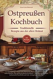 Cover von Ostpreußen Kochbuch - Traditionelle Rezepte aus der alten Heimat