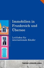 Cover von Immobilien in Frankreich und Übersee