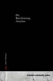 Cover von Die Russifizierung Amerikas
