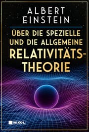 Cover von Über die spezielle und die allgemeine Relativitätstheorie