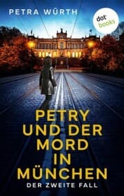 Cover von Petry und der Mord in München