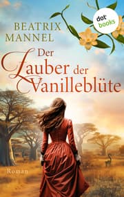 Cover von Der Zauber der Vanilleblüte - oder: Die Insel des Mondes