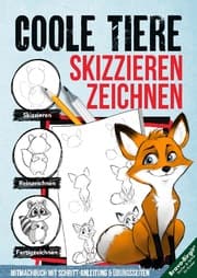 Cover von Coole Tiere zeichnen und skizzieren lernen (für Kinder ab 10 & Anfänger)
