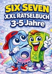 Cover von 67 Six Seven: XXL Rätselbuch für Kinder 3-5 Jahre