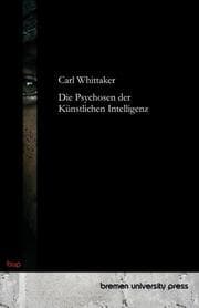 Cover von Die Psychosen der Künstlichen Intelligenz