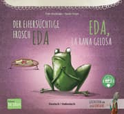 Cover von Der eifersüchtige Frosch Eda (Deutsch-Italienisch)