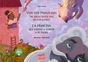 Cover von Von der Prinzessin, die ihren Vater das Heulen lehrte (Deutsch-Spanisch)