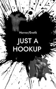 Cover von Just a Hookup (Horror/Erotik)