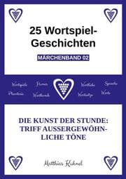 Cover von 25 Wortspiel-Geschichten - Märchenband 02
