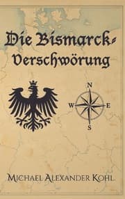 Cover von Die Bismarck-Verschwörung