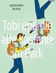 Cover von Tobi und die alte Kastanie im Park