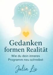 Cover von Gedanken formen Realität