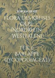 Cover von Flora des Kreises Olpe (Nordrhein-Westfalen), Teil 1: Bärlappe (Lycopodiaceae)