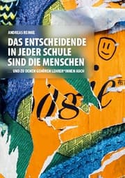 Cover von Das Entscheidende in jeder Schule sind die Menschen