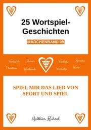 Cover von 25 Wortspiel-Geschichten - Märchenband 09
