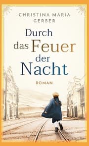 Cover von Durch das Feuer der Nacht
