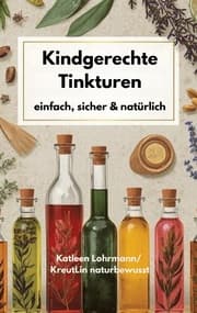 Cover von Kindgerechte Tinkturen