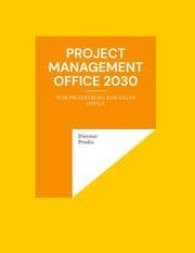 Cover von Project Management Office 2030