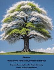 Cover von Demenz: Wenn Worte verblassen, bleibt dieses Buch